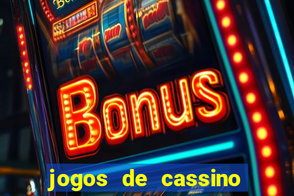 jogos de cassino para celular