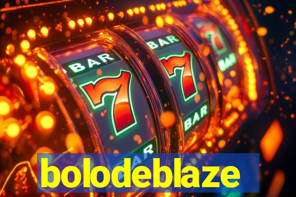 bolodeblaze