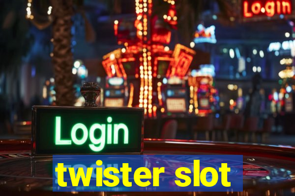 twister slot