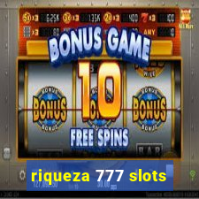 riqueza 777 slots