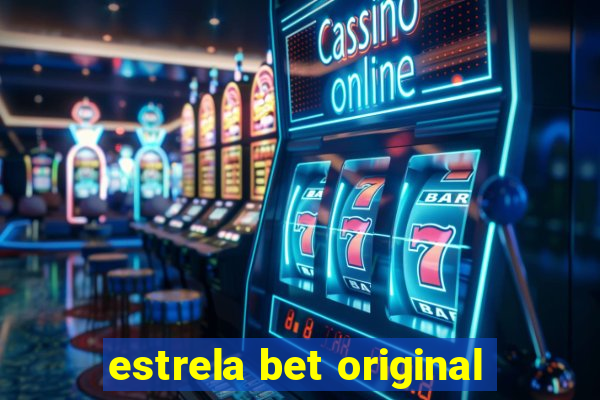 estrela bet original