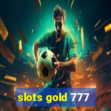 slots gold 777