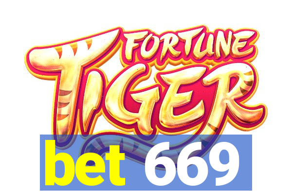 bet 669