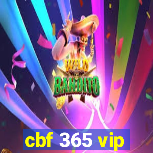 cbf 365 vip