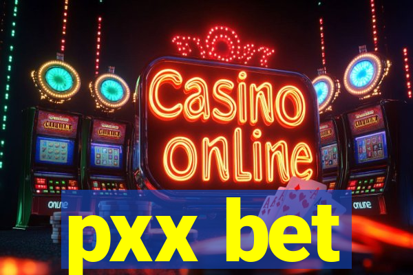 pxx bet