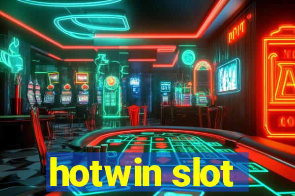 hotwin slot