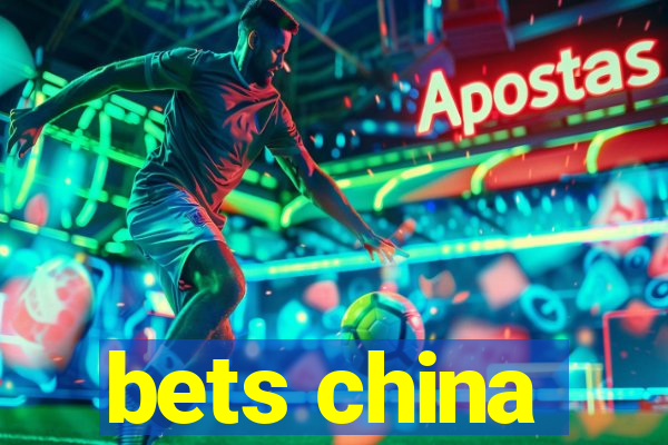 bets china