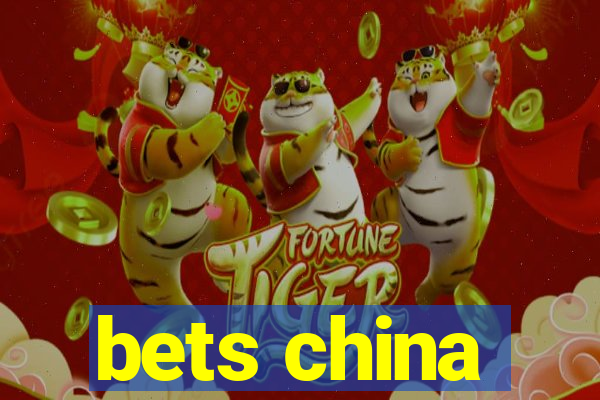 bets china