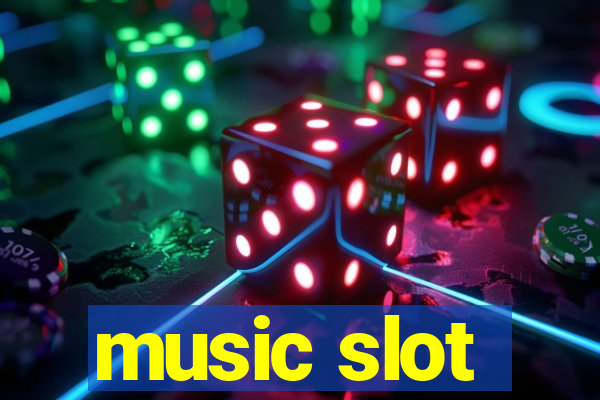 music slot