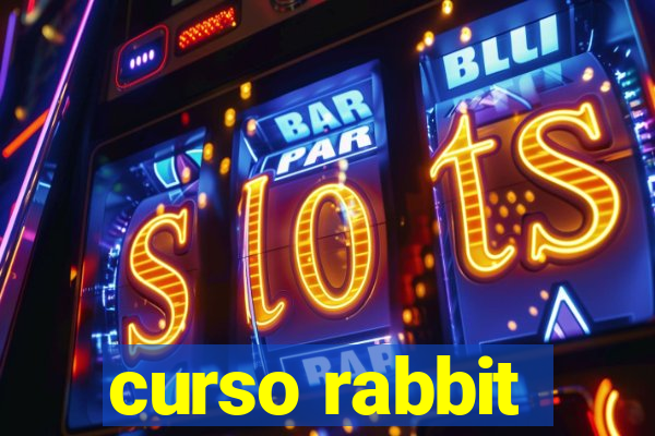 curso rabbit