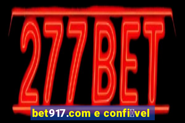 bet917.com e confi谩vel