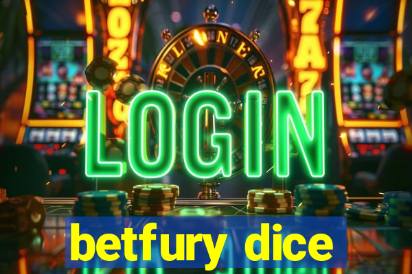 betfury dice