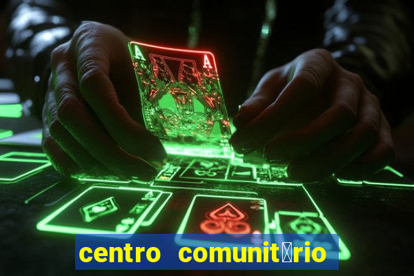 centro comunit谩rio vila nova