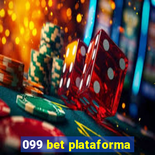 099 bet plataforma