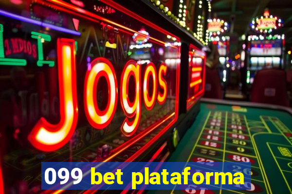 099 bet plataforma