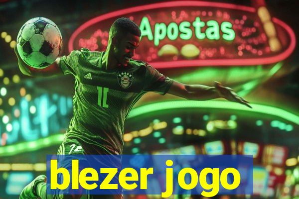 blezer jogo