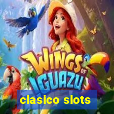 clasico slots