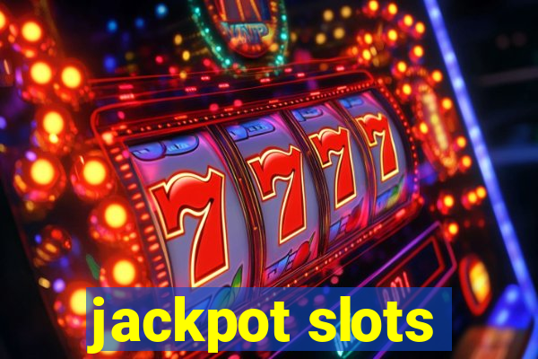 jackpot slots