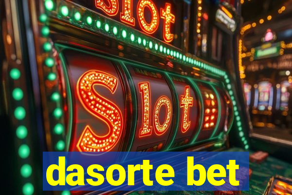 dasorte bet