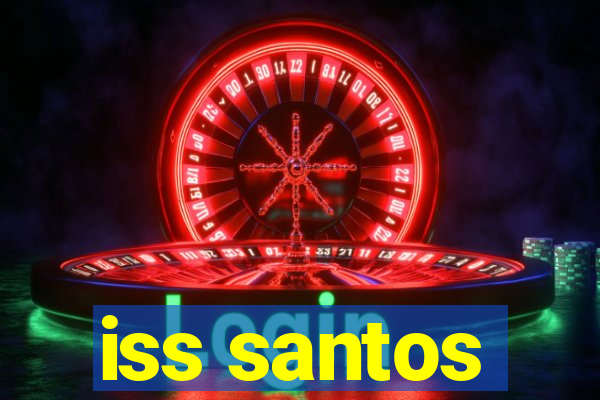 iss santos