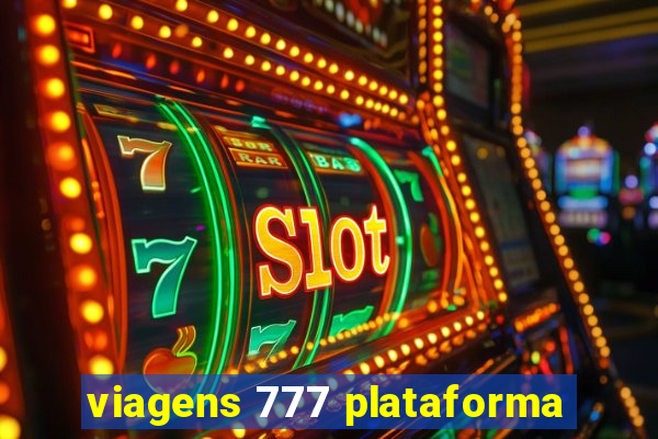 viagens 777 plataforma