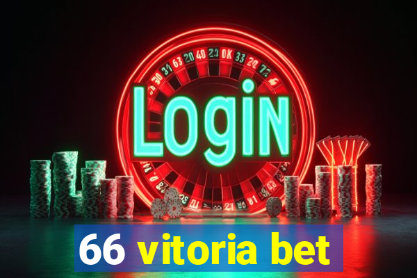 66 vitoria bet