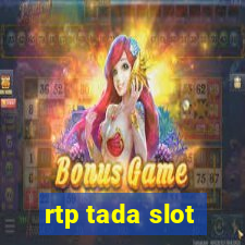 rtp tada slot