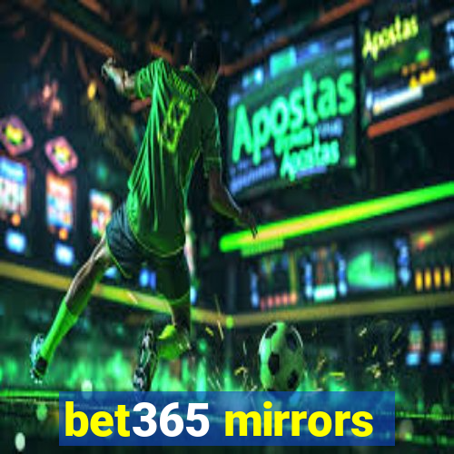 bet365 mirrors