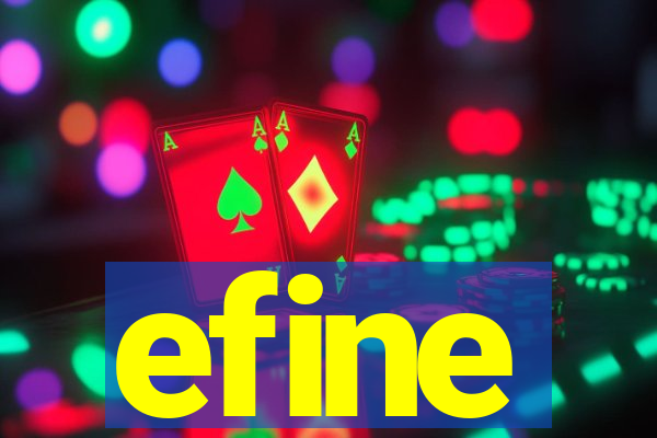 efine