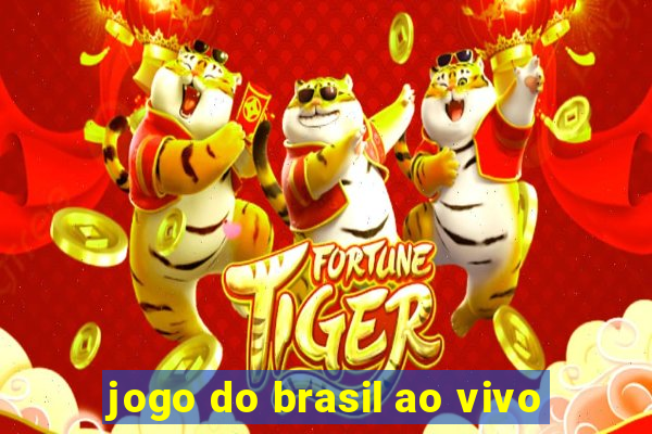 jogo do brasil ao vivo