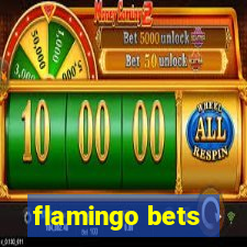 flamingo bets