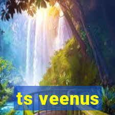 ts veenus