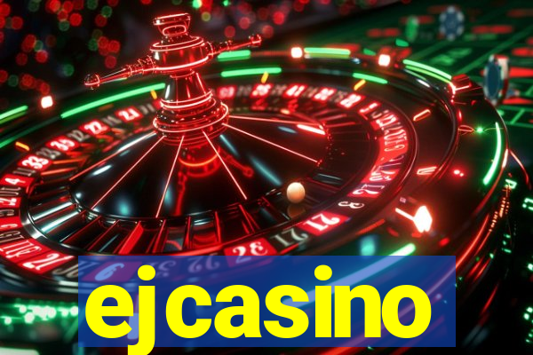 ejcasino