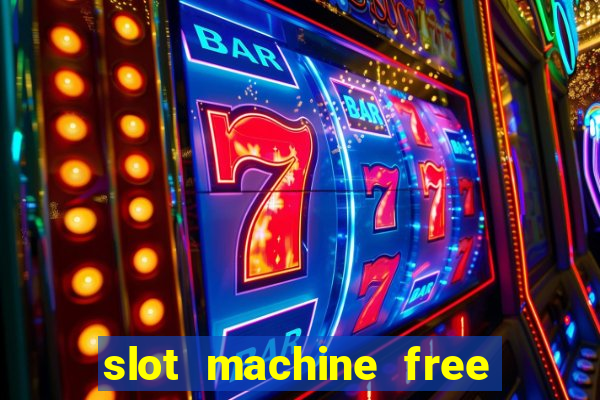 slot machine free on line