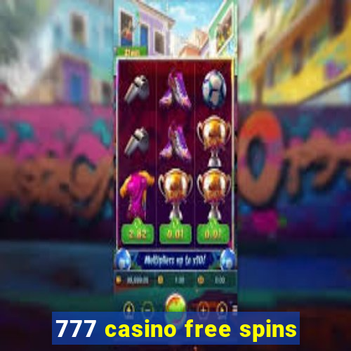 777 casino free spins