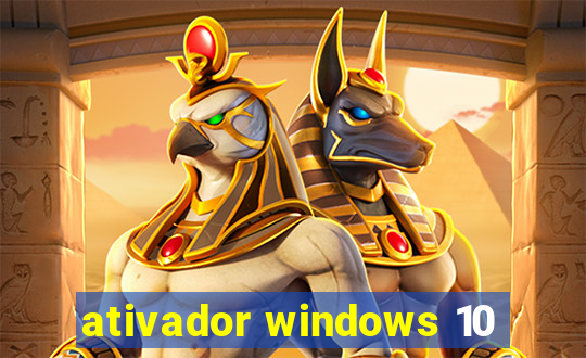 ativador windows 10