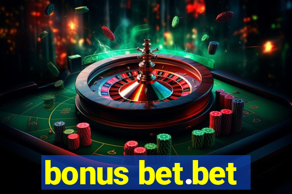 bonus bet.bet