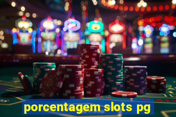 porcentagem slots pg