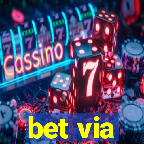 bet via