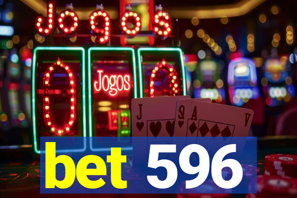 bet 596