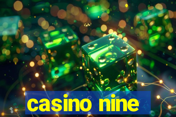 casino nine