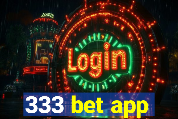 333 bet app