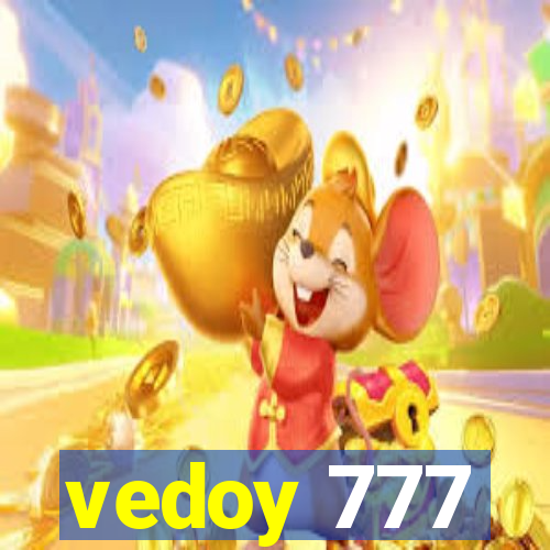 vedoy 777