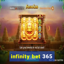 infinity bet 365