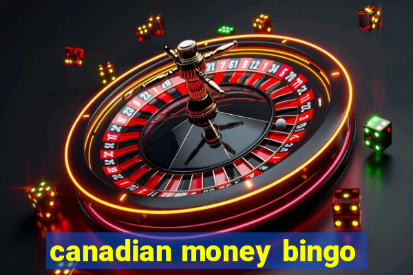 canadian money bingo