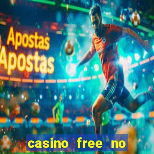 casino free no deposit money