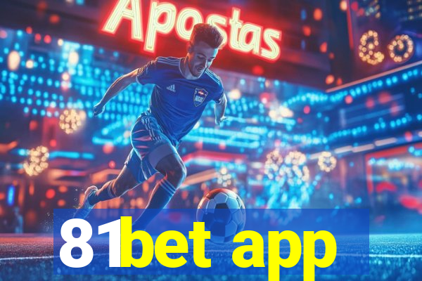 81bet app