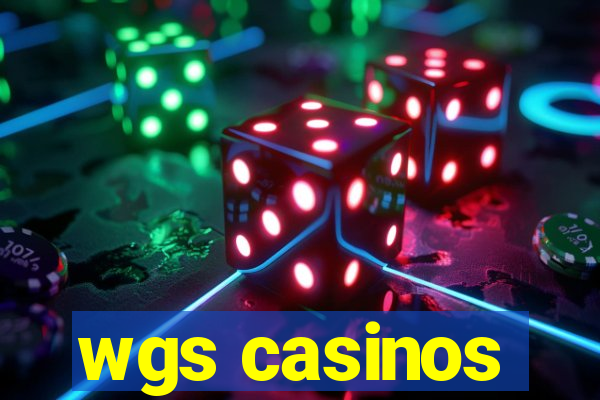 wgs casinos