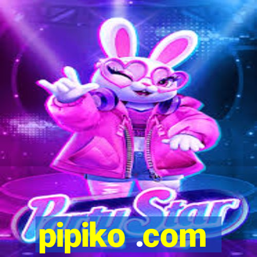 pipiko .com