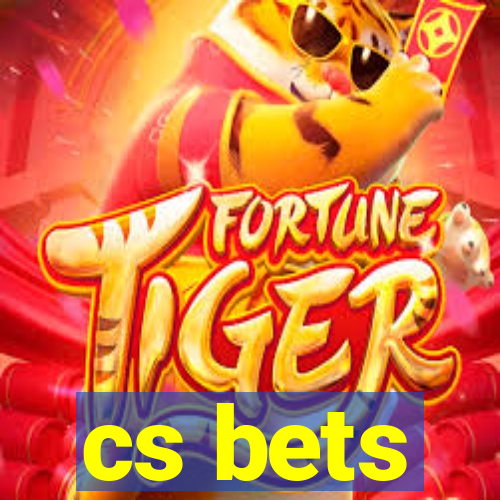 cs bets